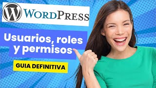 Miniatura · 🛠️ Tipos de Usuarios en WordPress y Sus Permisos 📊