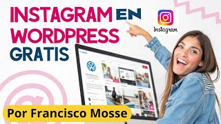 Miniatura · 🔧 Cómo Mostrar tu Feed de INSTAGRAM en WordPress GRATIS