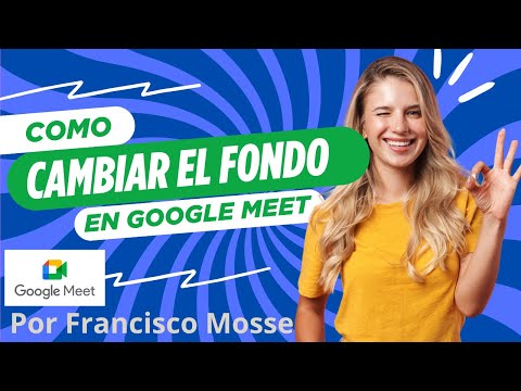 Miniatura · 🌌 Cómo Cambiar Fondo en Google Meet con Efectos y Luces