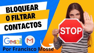 Miniatura · 📧 Cómo Bloquear Desbloquear y Filtrar Contactos en Gmail