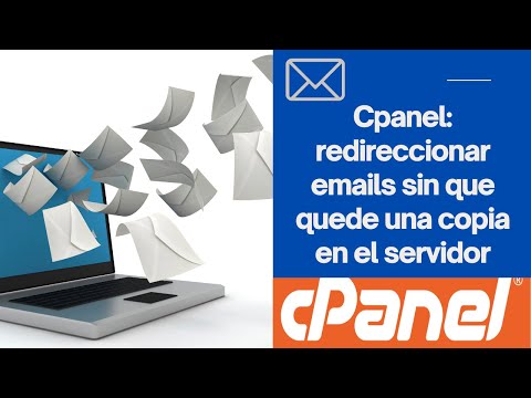 Miniatura · Cpanel: Redireccionar emails sin que quede una copia en el servidor