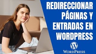Miniatura · Cómo redireccionar una página o URL en WordPress